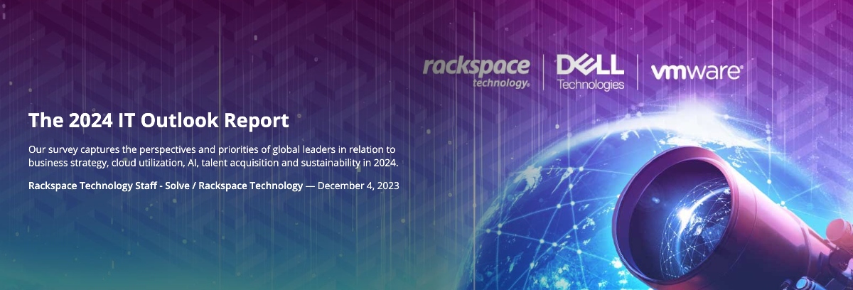 AI and cloud transformation dominate IT investment priorities for 2024: Rackspace Technology 